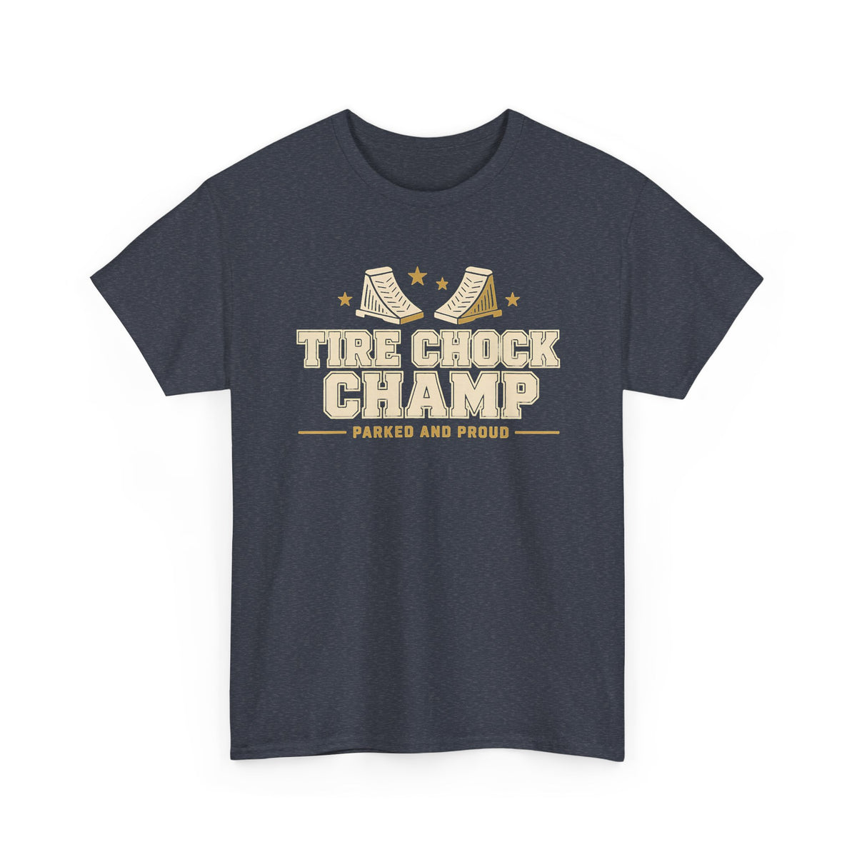 Tire Chock Champ Funny Camping Tee