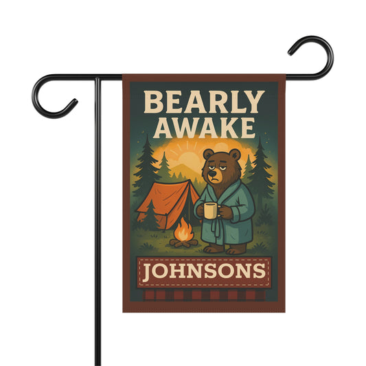 Bearly Awake Personalized Garden Flag — Camping Bear Welcome Banner