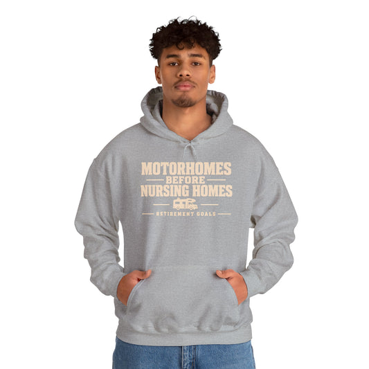 Motorhomes Before Nursing Homes Funny Camping Hoodie