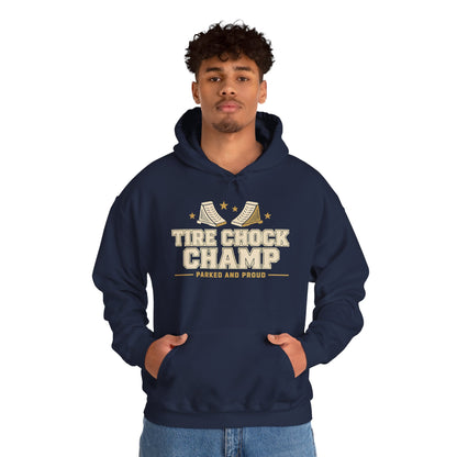 Tire Chock Champ Funny Camping Hoodie