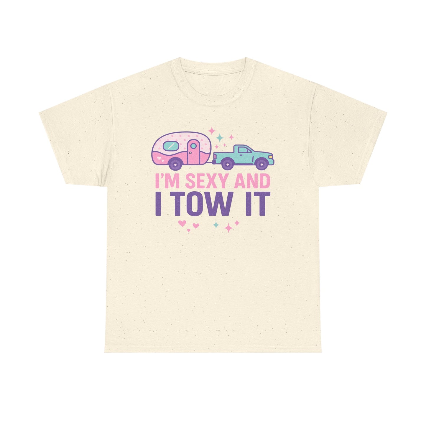 Sexy and I Tow It Gildan Tee