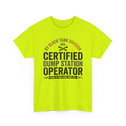 Certified Dump Station Operator T-Shirt