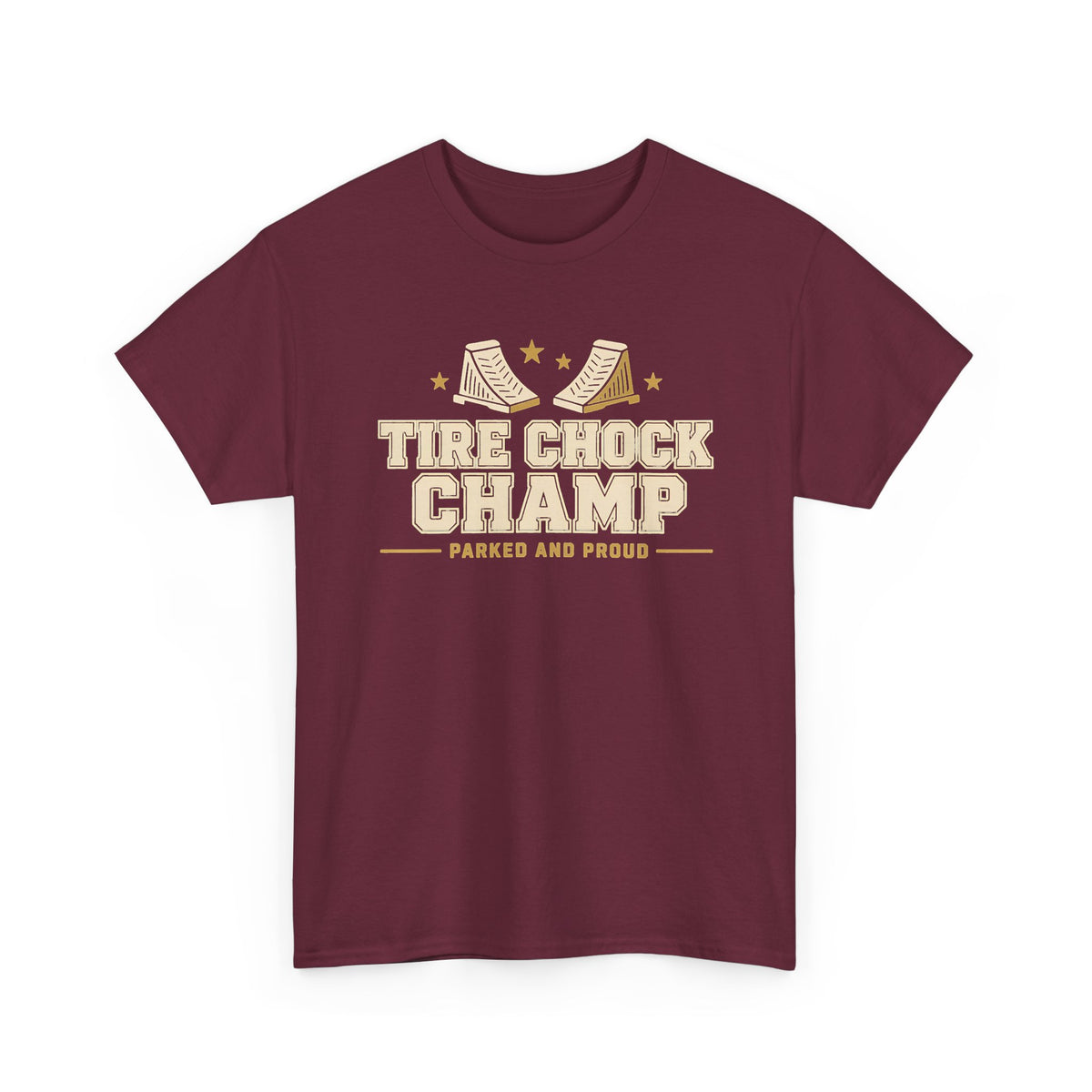 Tire Chock Champ Funny Camping Tee