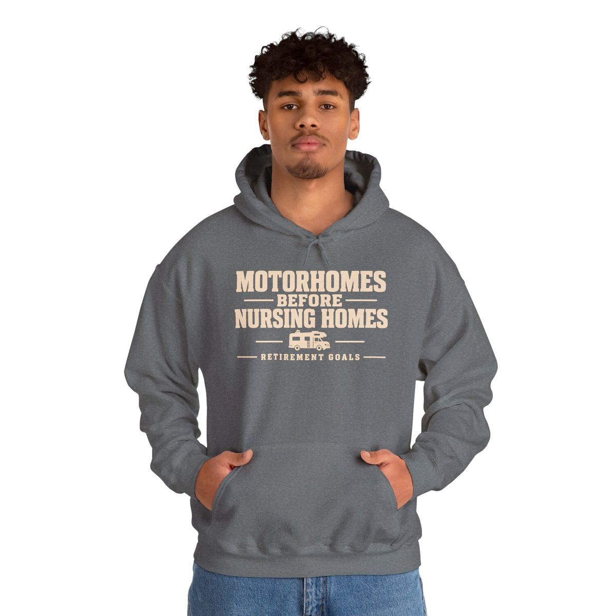Motorhomes Before Nursing Homes Funny Camping Hoodie