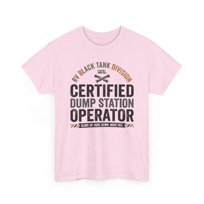 Certified Dump Station Operator T-Shirt