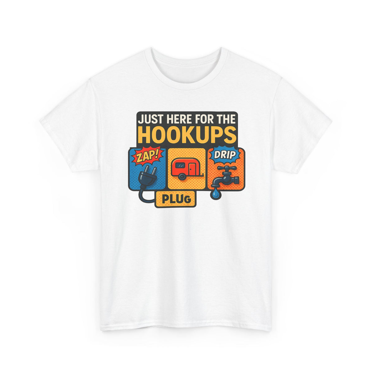 Just Here for the Hookups: Retro RV Camping Humor, Vintage Comic-Style Graphic Design Funny Camping Tee