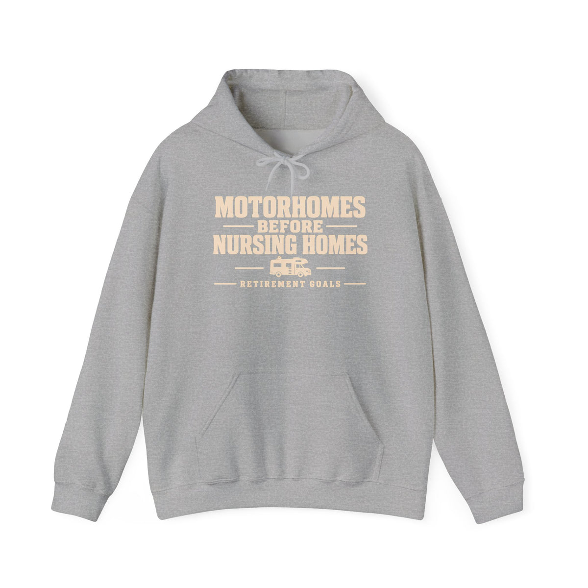 Motorhomes Before Nursing Homes Funny Camping Hoodie