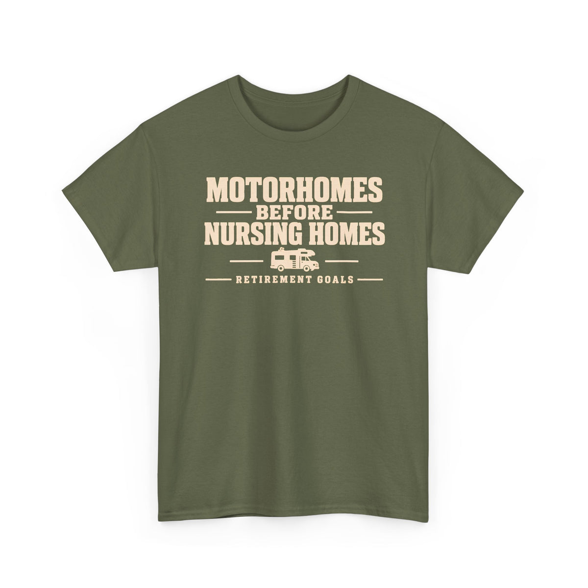 Motorhomes Before Nursing Homes Funny Camping Tee