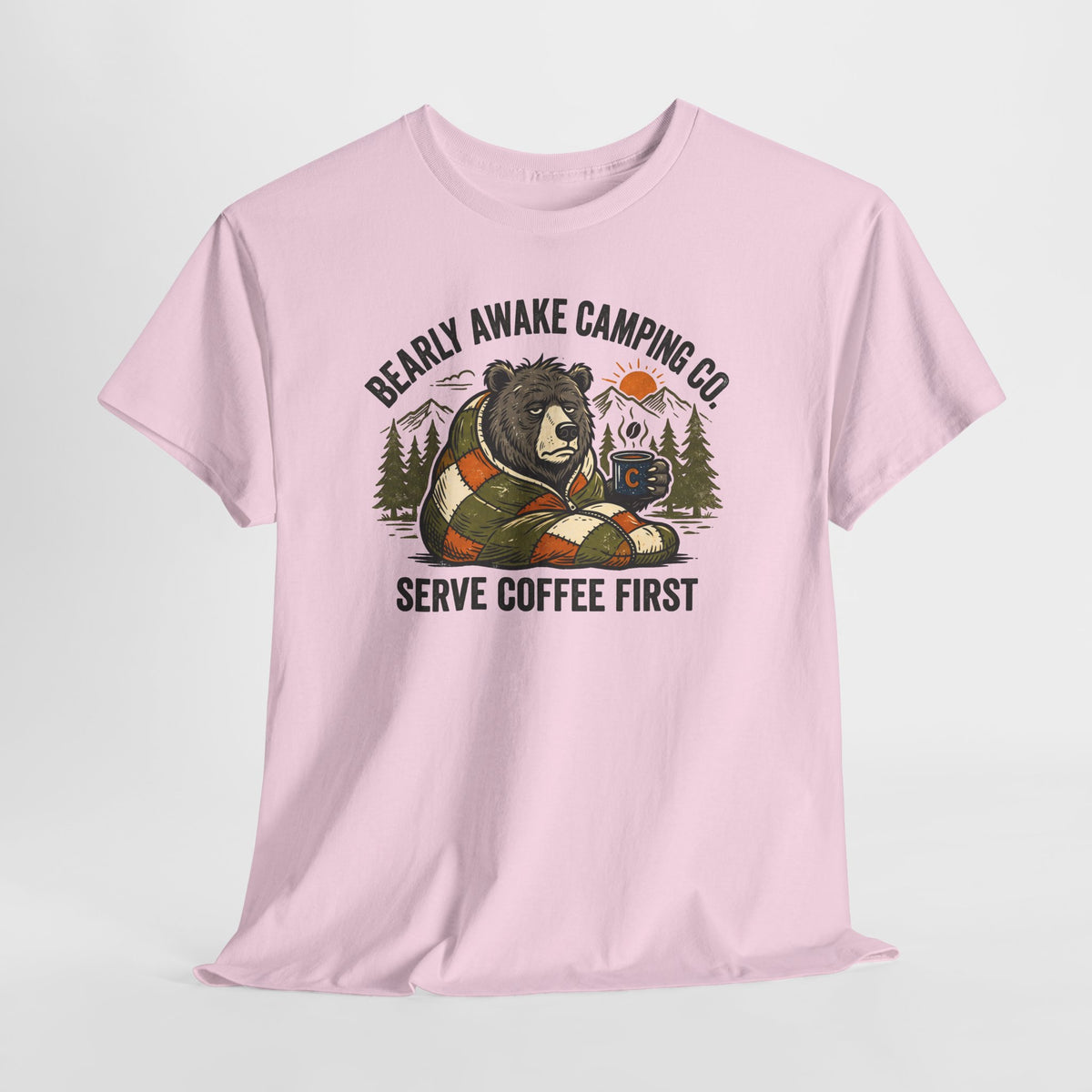 Bearly Awake Camping T-Shirt - "Serve Coffee First" Camping Tee