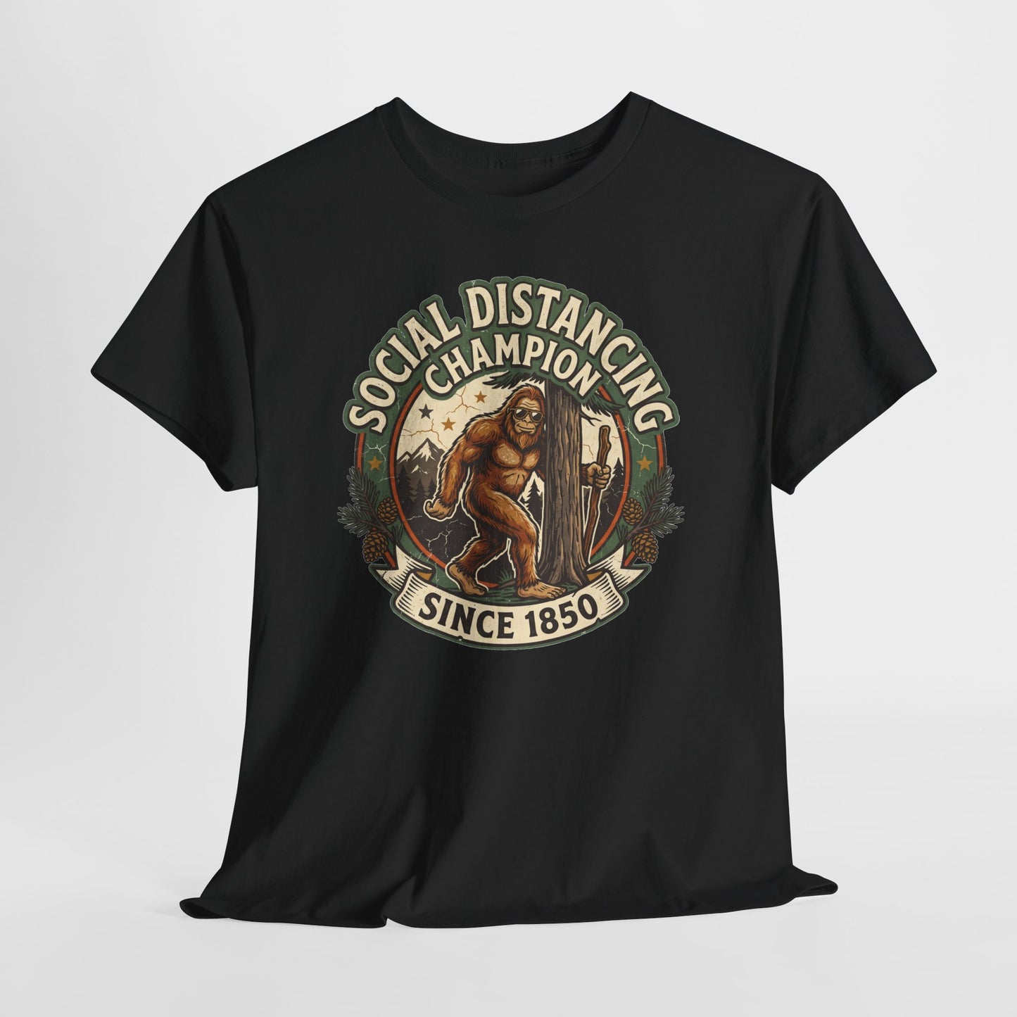 Social Distancing Champion Tee - Funny Bigfoot Sasquatch Shirt "Since 1850"