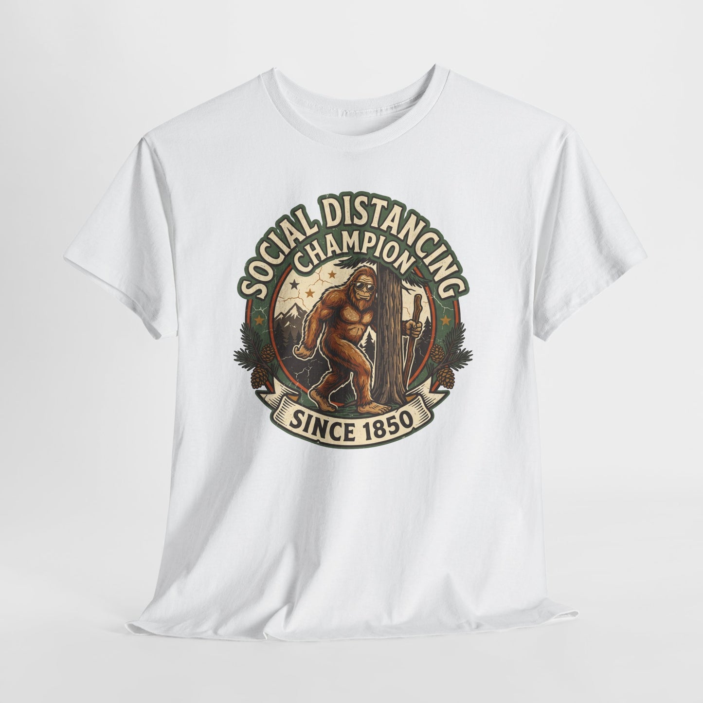 Social Distancing Champion Tee - Funny Bigfoot Sasquatch Shirt "Since 1850"
