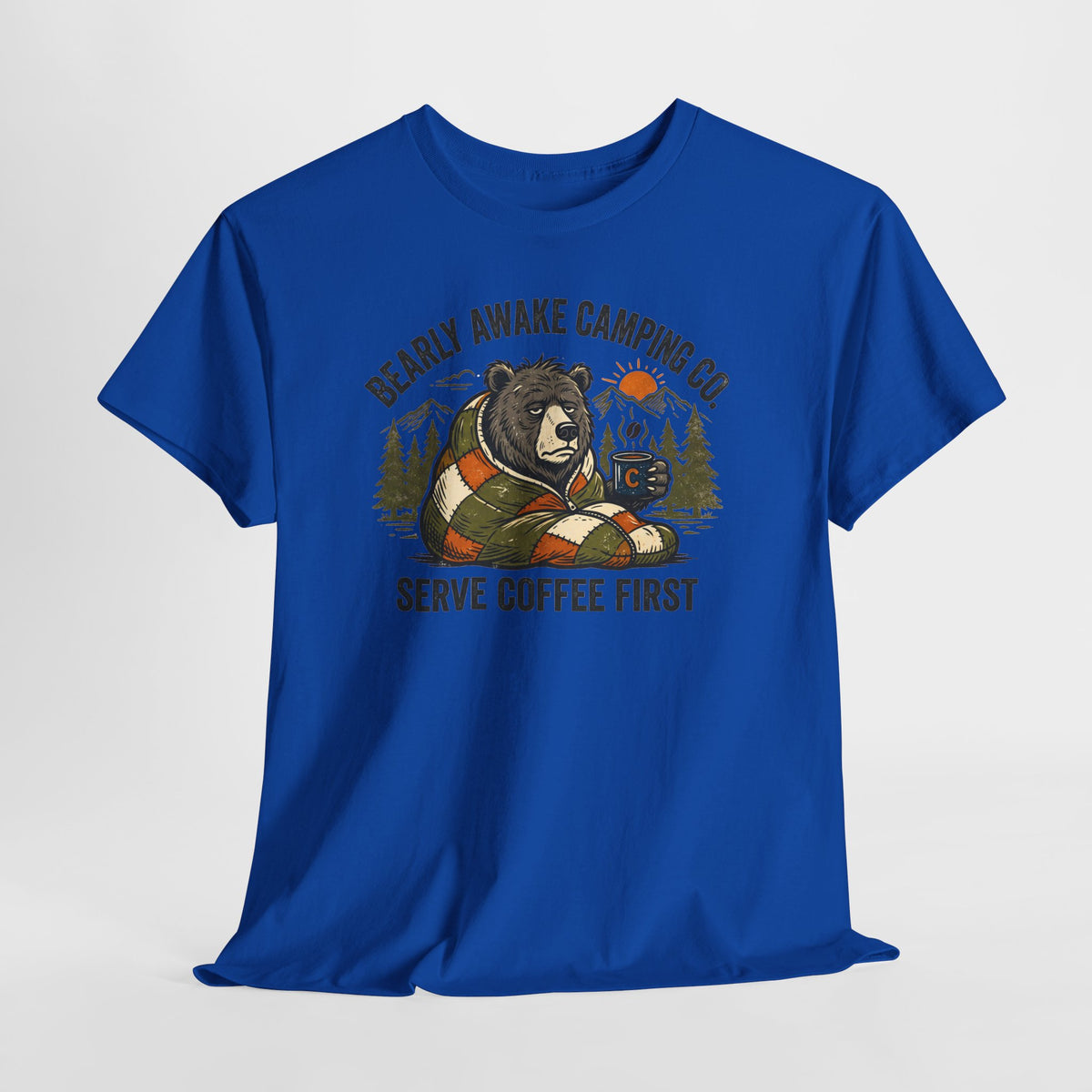 Bearly Awake Camping T-Shirt - "Serve Coffee First" Camping Tee