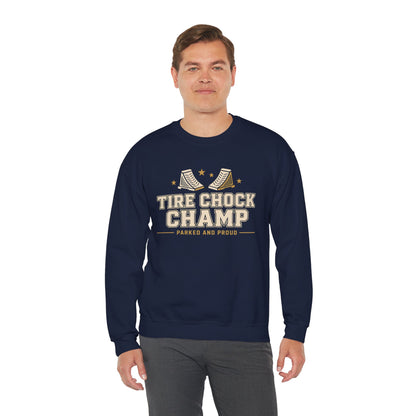 Tire Chock Champ Funny Camping Sweatshirt