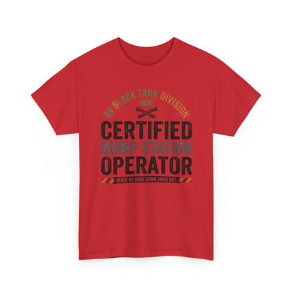 Certified Dump Station Operator T-Shirt