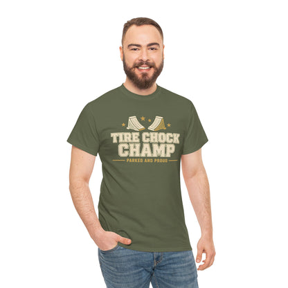Tire Chock Champ Funny Camping Tee