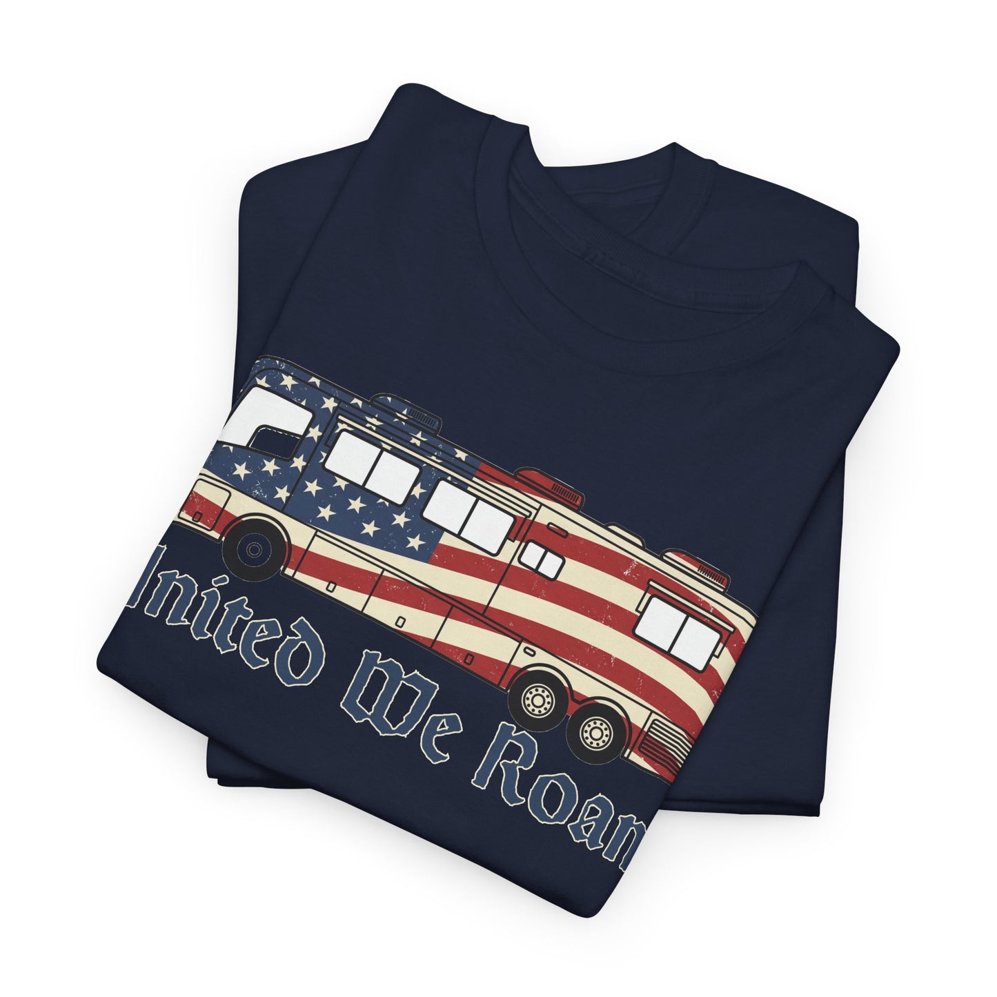 United We Roam Class A RV | Patriotic Camper Tee