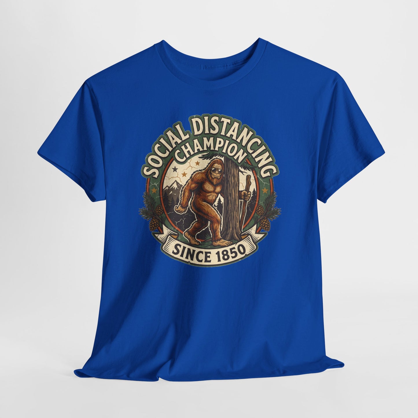 Social Distancing Champion Tee - Funny Bigfoot Sasquatch Shirt "Since 1850"