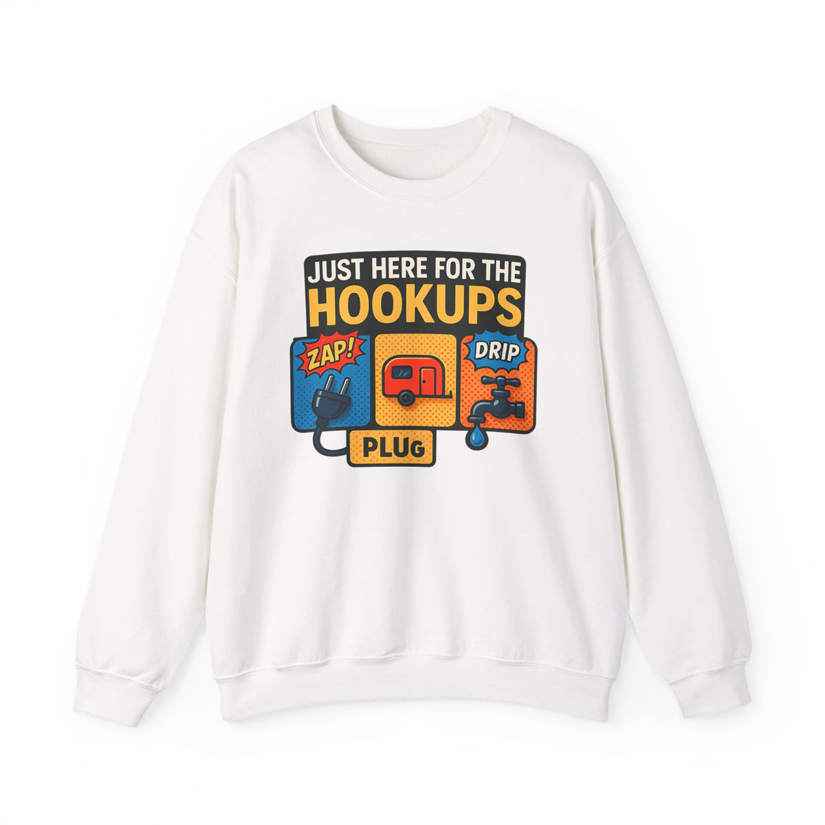 Just Here for the Hookups: Retro RV Camping Humor, Vintage Comic-Style Graphic Design Funny Camping Sweatshirt