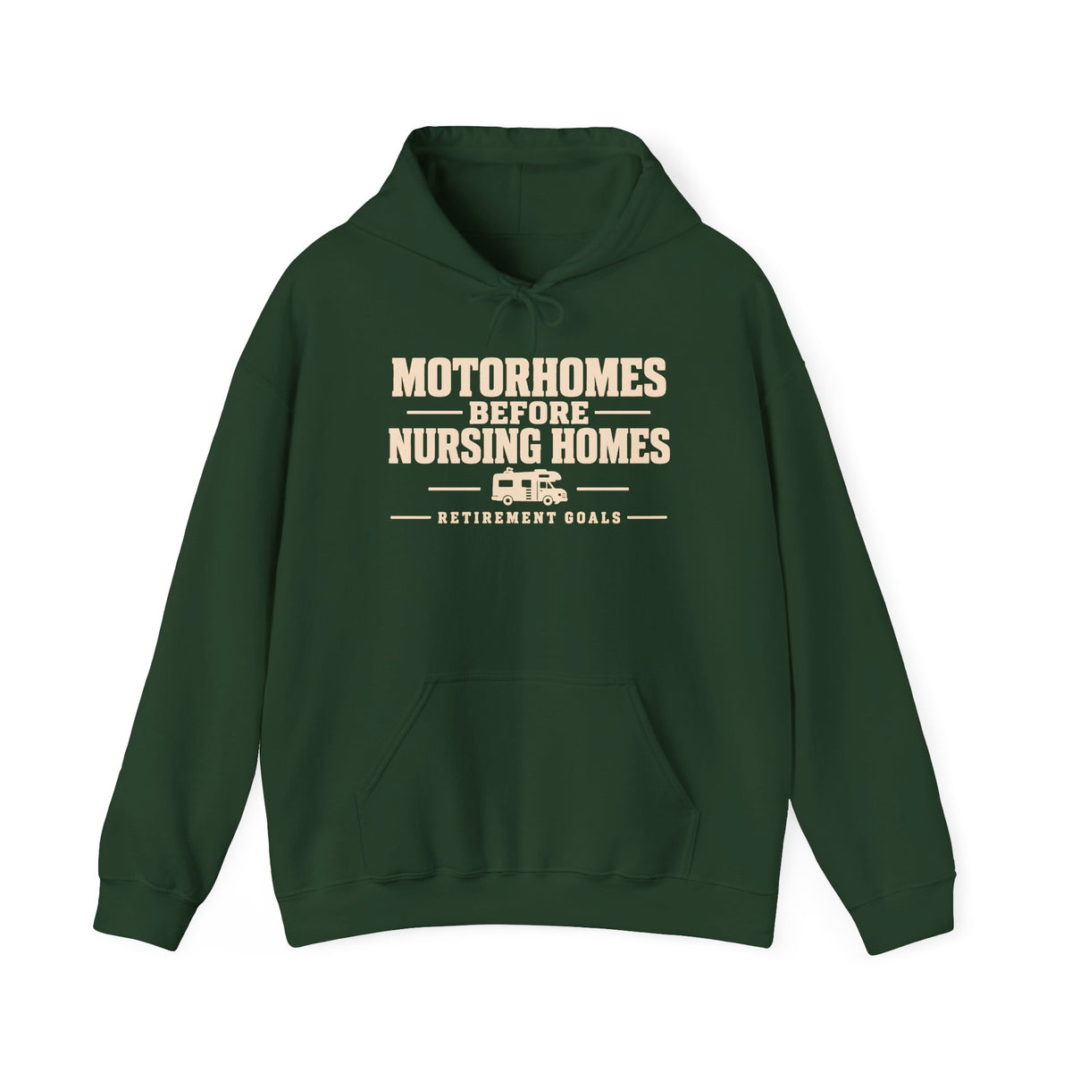 Motorhomes Before Nursing Homes Funny Camping Hoodie
