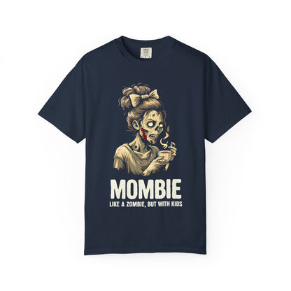 Mombie Unisex Garment-Dyed T-Shirt, Funny Parent Gift, Halloween Costume, Zombie Humor Tee, Unique Mom Shirt
