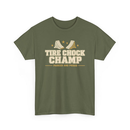 Tire Chock Champ Funny Camping Tee