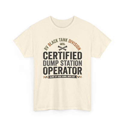 Certified Dump Station Operator T-Shirt