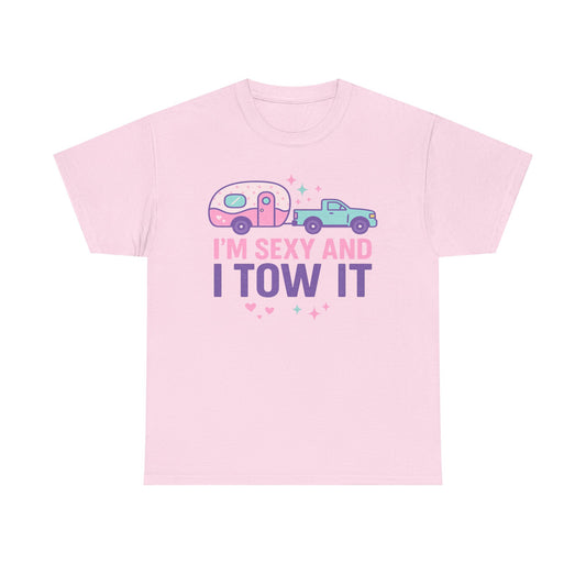 Sexy and I Tow It Gildan Tee
