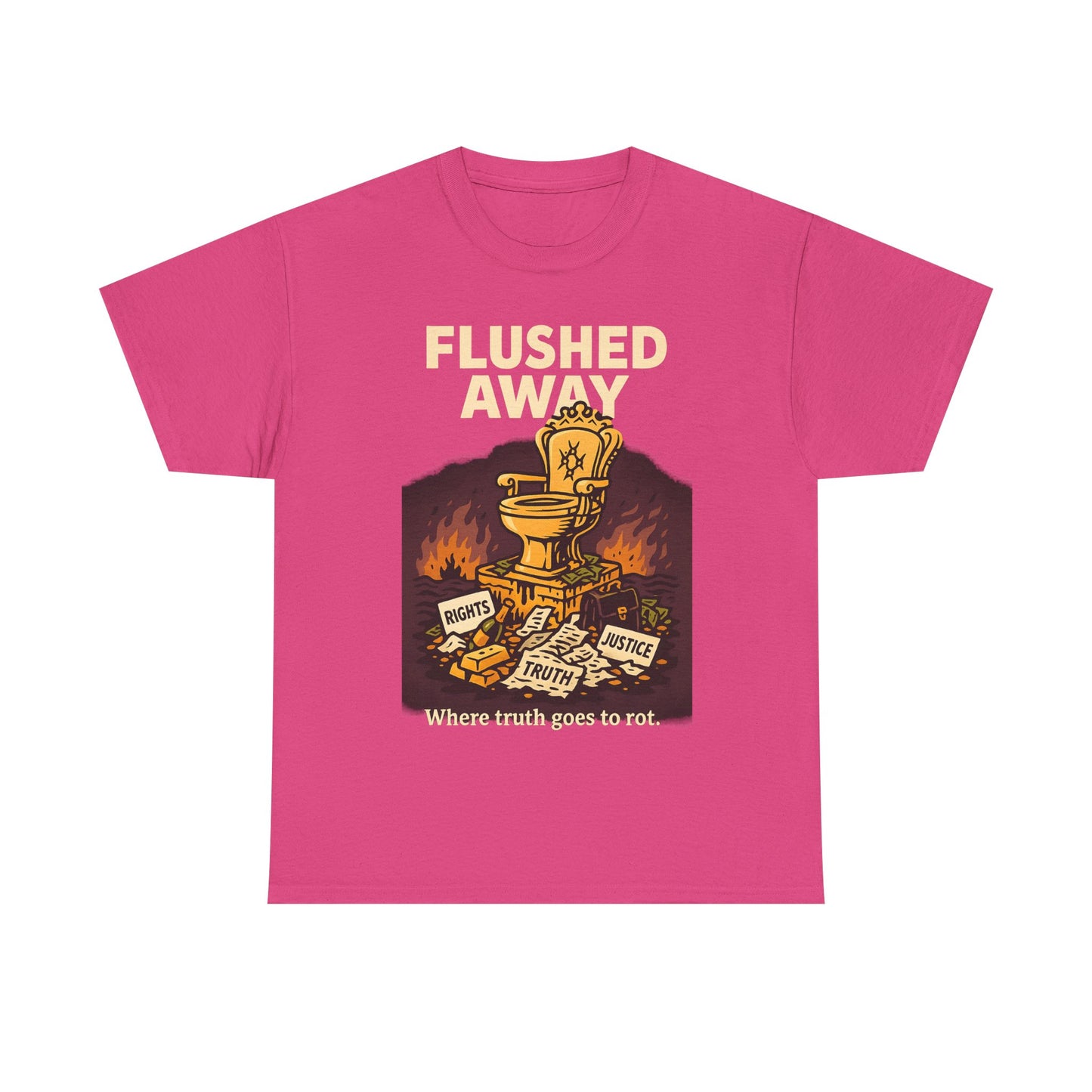 Flushed Away – Truth in the Toilet Tee