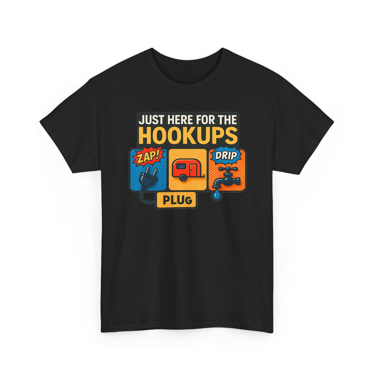 Just Here for the Hookups: Retro RV Camping Humor, Vintage Comic-Style Graphic Design Funny Camping Tee