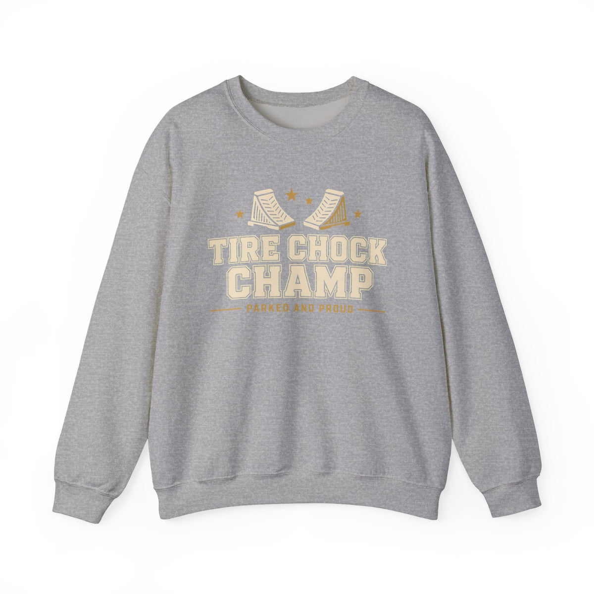 Tire Chock Champ Funny Camping Sweatshirt