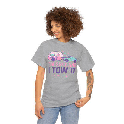 Sexy and I Tow It Gildan Tee
