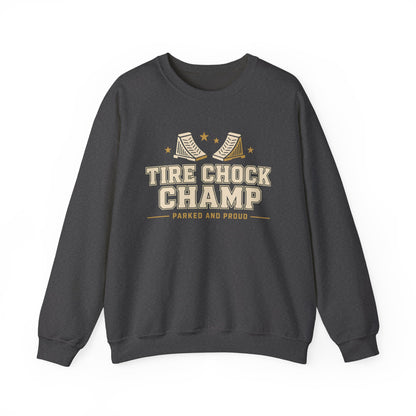 Tire Chock Champ Funny Camping Sweatshirt