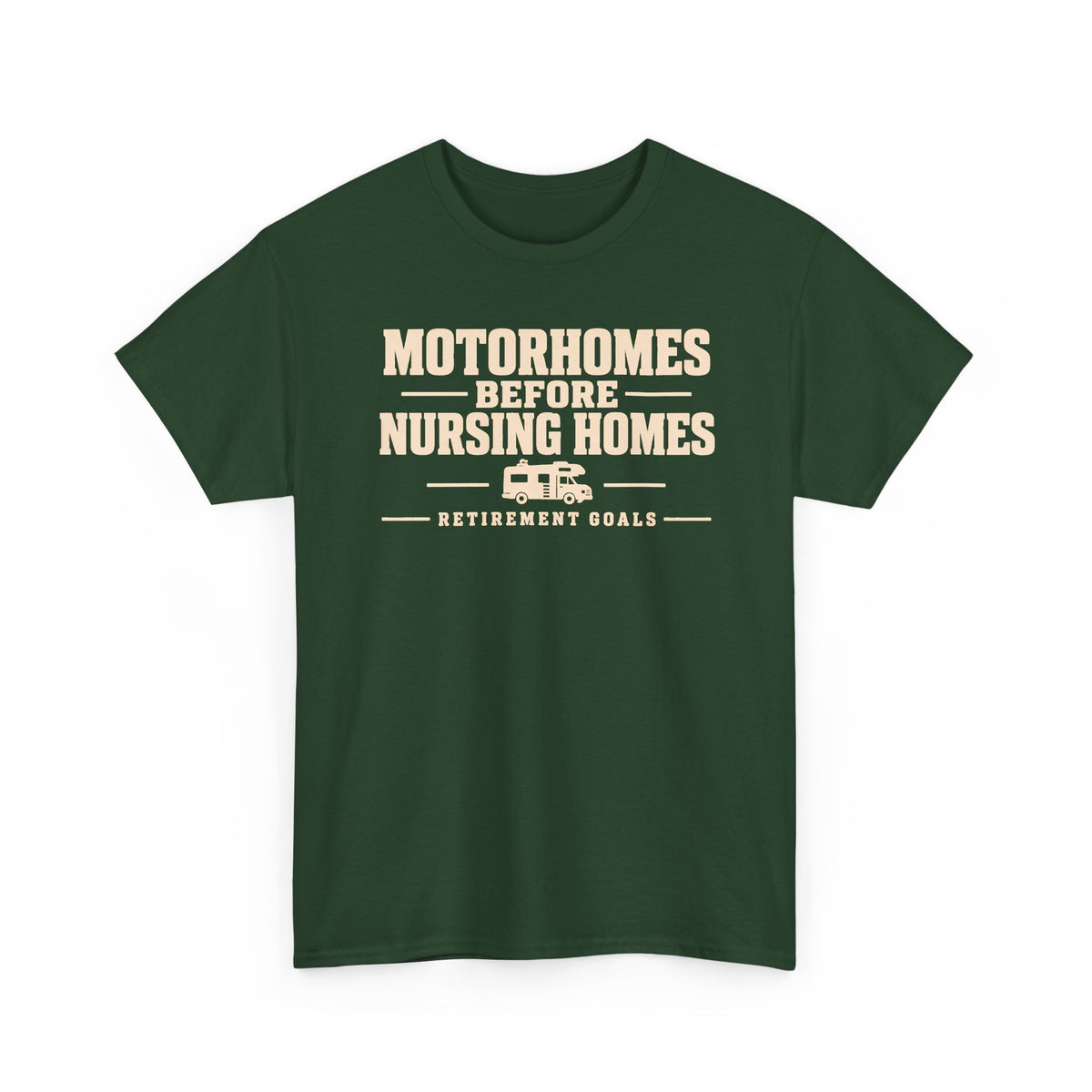 Motorhomes Before Nursing Homes Funny Camping Tee