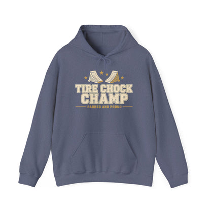 Tire Chock Champ Funny Camping Hoodie