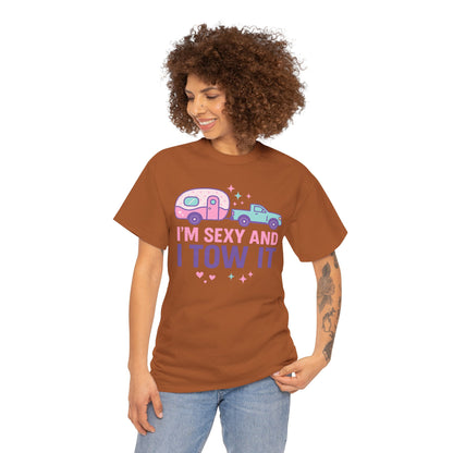 Sexy and I Tow It Gildan Tee
