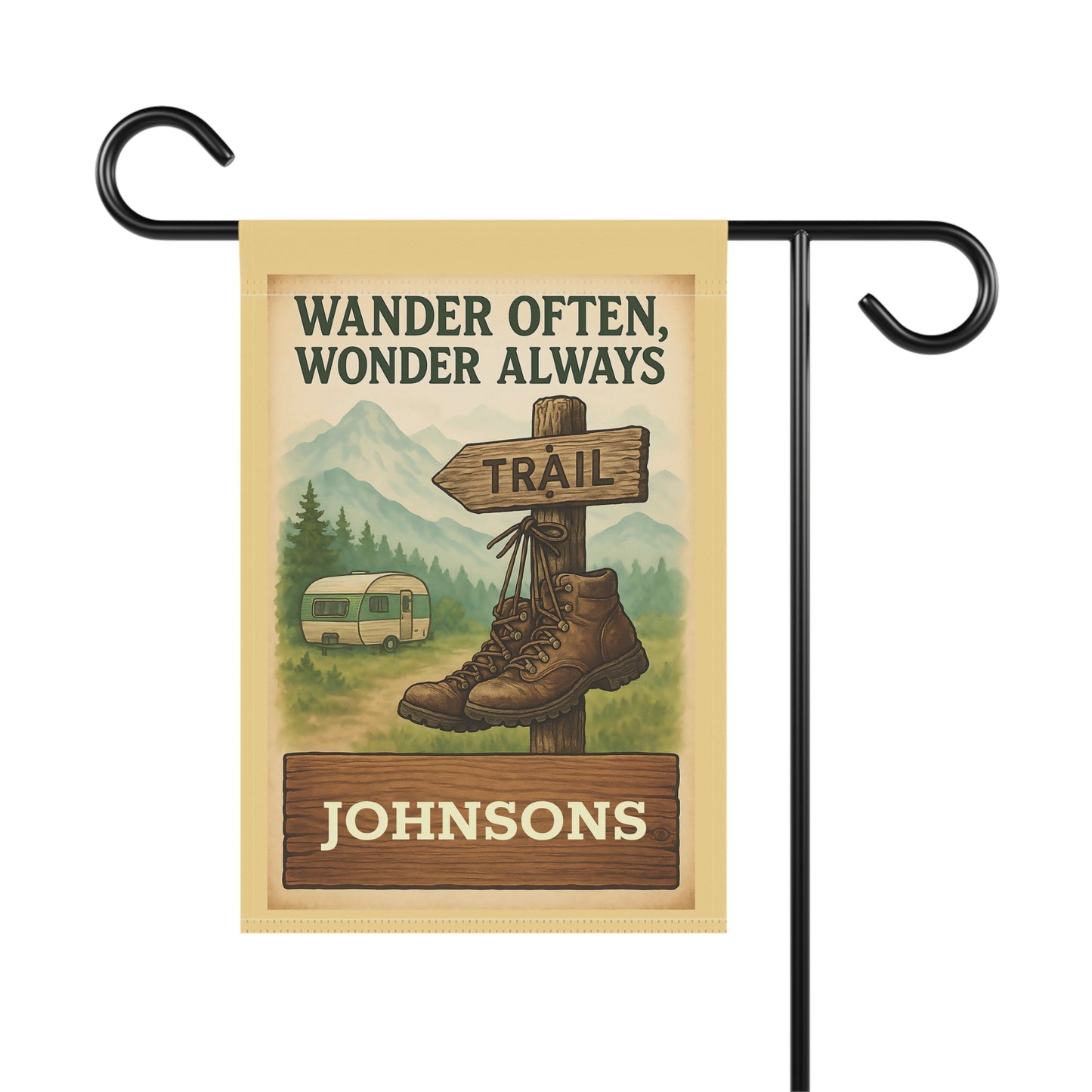 Wander Often, Wonder Always Garden Flag — Personalized Hiking Trail Welcome Banner