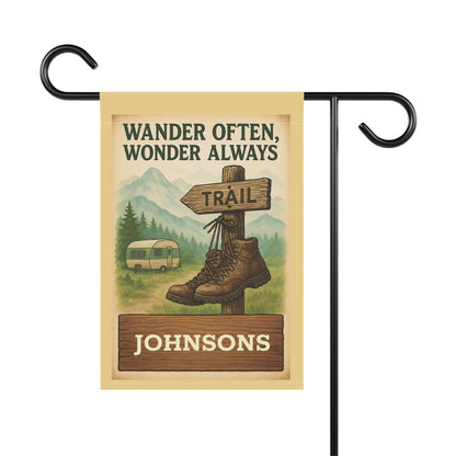 Wander Often, Wonder Always Garden Flag — Personalized Hiking Trail Welcome Banner