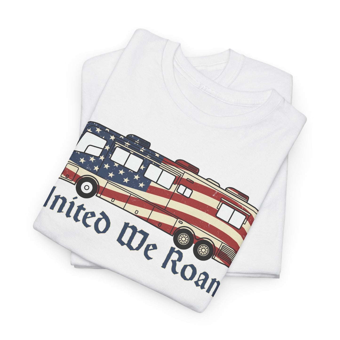 United We Roam Class A RV | Patriotic Camper Tee