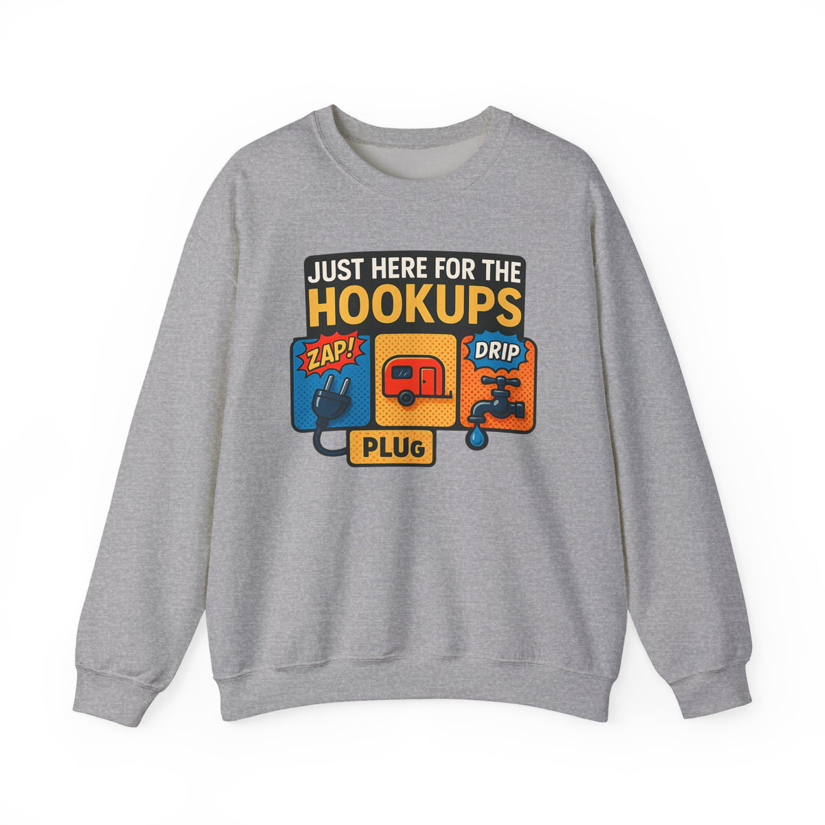 Just Here for the Hookups: Retro RV Camping Humor, Vintage Comic-Style Graphic Design Funny Camping Sweatshirt